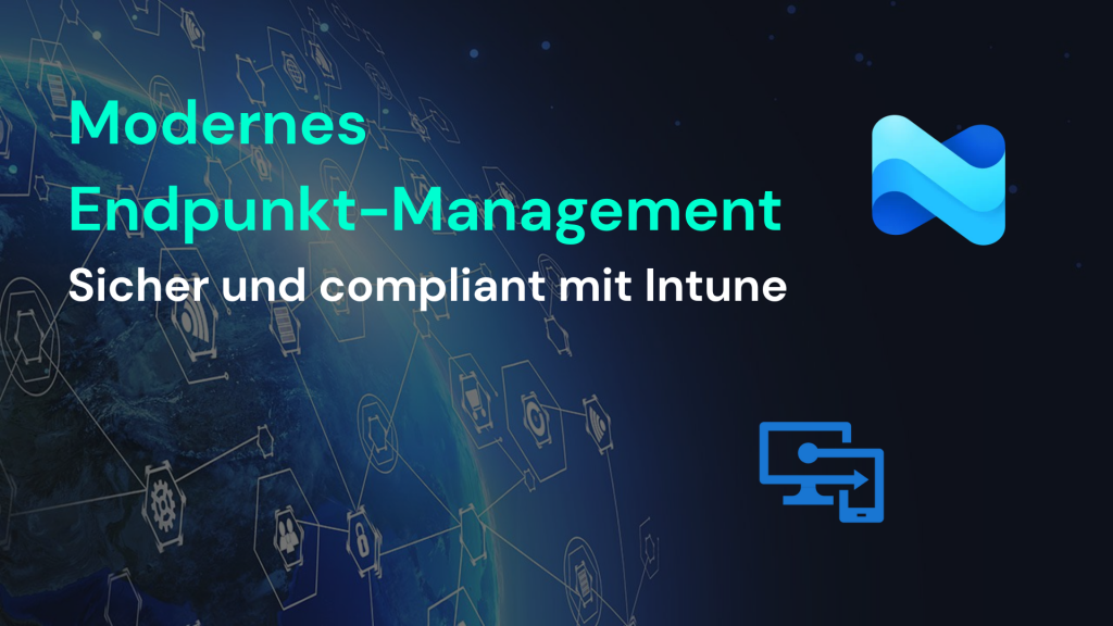 Ein blaues Symbol und Text betonen modernes Endpoint-Management für IT Sicherheit mit Microsoft Intune.